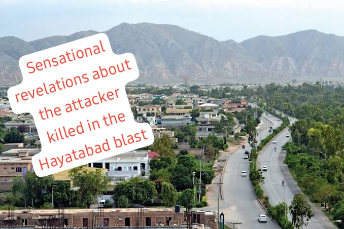 Sensational revelations about the attacker killed in the Hayatabad blast