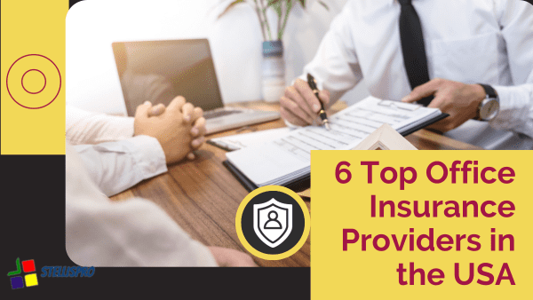 6 Top Office Insurance Providers in the USA