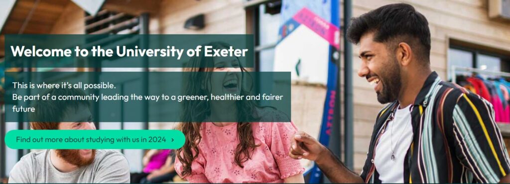 Get Enrollment Now: University of Exeter Invites You to Study in the UK in 2024